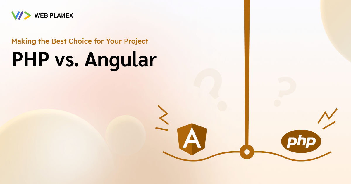 PHP vs. Angular: Making the Best Choice for Your Project