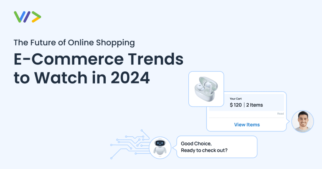 2024 e-commerce trends shaping the future of online shopping