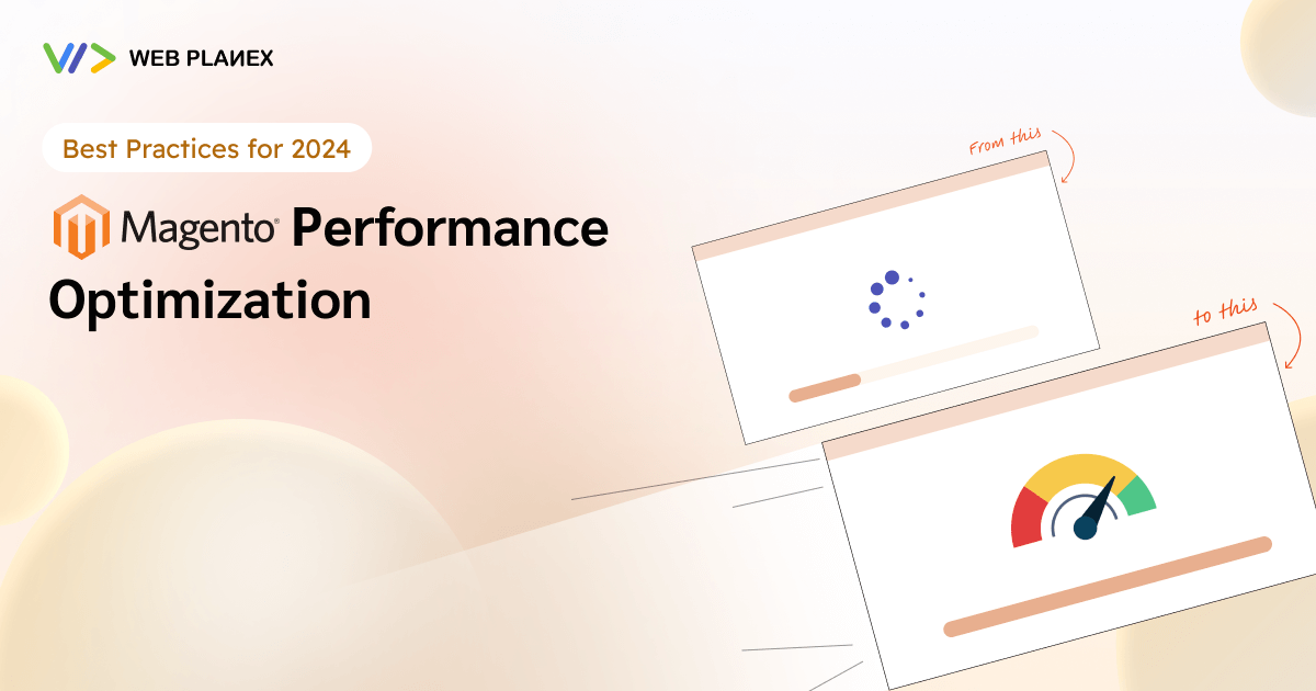 Magento Performance Optimization: Best Practices for 2024