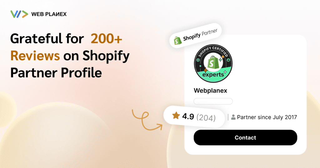 Webplanex Infotech celebrates 200+ reviews on Shopify Partner Profile