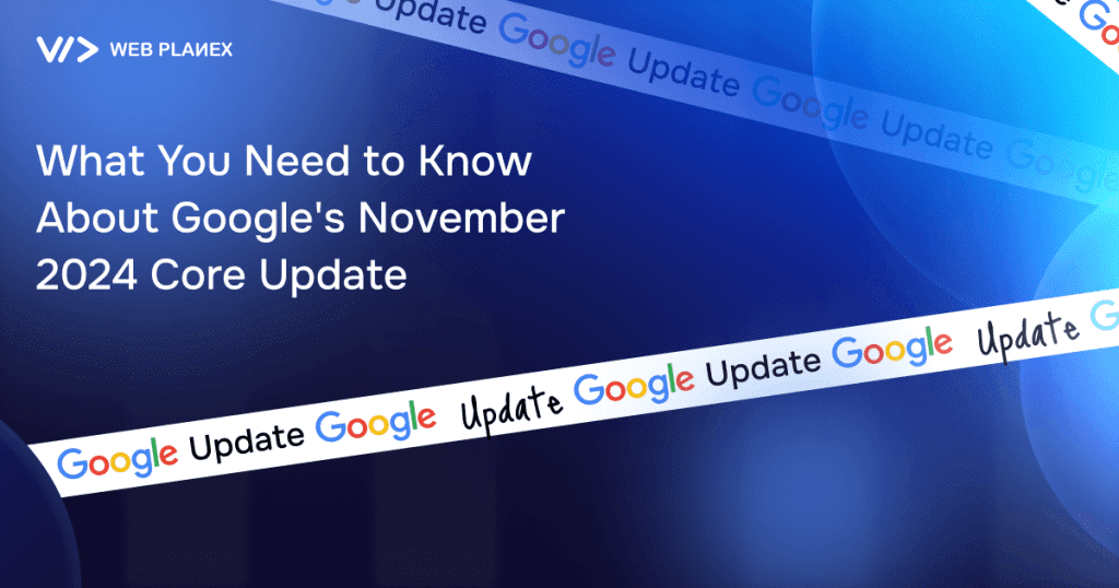 Google November 2024 Core Update: Key Changes and SEO Insights