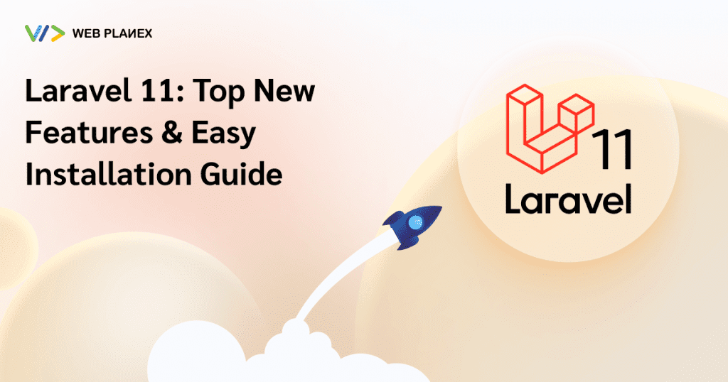 Laravel 11 Features and Installation Guide for Developers